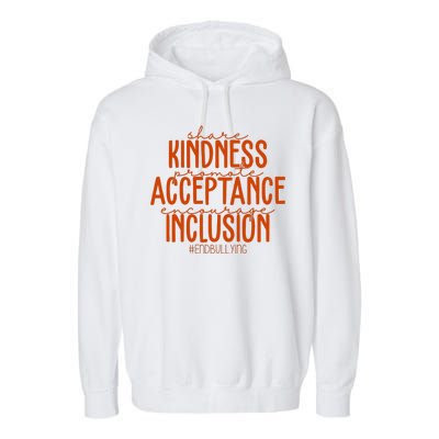 Share Kindness Promote Acceptance Encourage Inclusion End Bullying Unity Day Garment-Dyed Fleece Hoodie