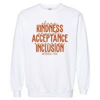 Share Kindness Promote Acceptance Encourage Inclusion End Bullying Unity Day Garment-Dyed Sweatshirt