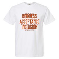 Share Kindness Promote Acceptance Encourage Inclusion End Bullying Unity Day Garment-Dyed Heavyweight T-Shirt