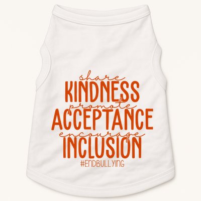 Share Kindness Promote Acceptance Encourage Inclusion End Bullying Unity Day Doggie Tank