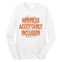 Share Kindness Promote Acceptance Encourage Inclusion End Bullying Unity Day Long Sleeve Shirt