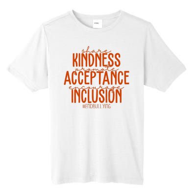 Share Kindness Promote Acceptance Encourage Inclusion End Bullying Unity Day Tall Fusion ChromaSoft Performance T-Shirt