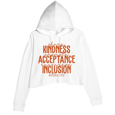 Share Kindness Promote Acceptance Encourage Inclusion End Bullying Unity Day Crop Fleece Hoodie