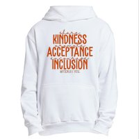 Share Kindness Promote Acceptance Encourage Inclusion End Bullying Unity Day Urban Pullover Hoodie