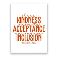 Share Kindness Promote Acceptance Encourage Inclusion End Bullying Unity Day Poster