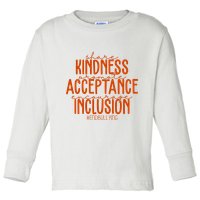 Share Kindness Promote Acceptance Encourage Inclusion End Bullying Unity Day Toddler Long Sleeve Shirt