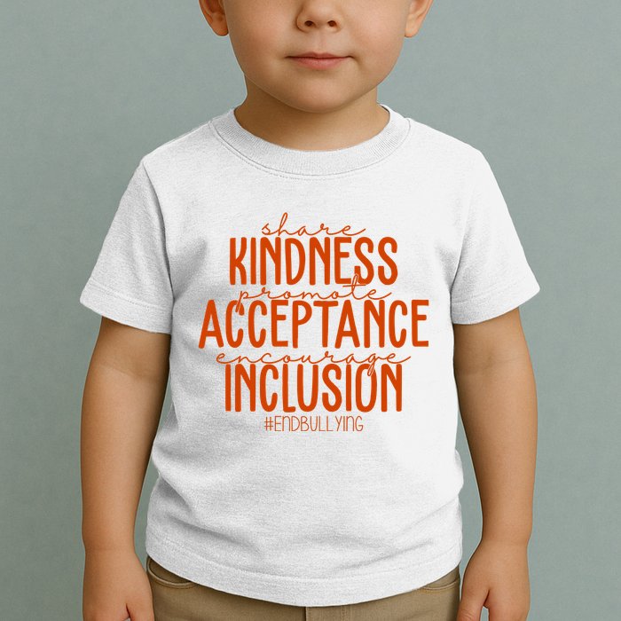 Share Kindness Promote Acceptance Encourage Inclusion End Bullying Unity Day Toddler T-Shirt