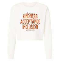 Share Kindness Promote Acceptance Encourage Inclusion End Bullying Unity Day Cropped Pullover Crew