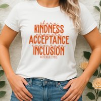 Share Kindness Promote Acceptance Encourage Inclusion End Bullying Unity Day Womens T-Shirt