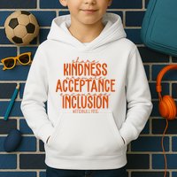 Share Kindness Promote Acceptance Encourage Inclusion End Bullying Unity Day Kids Hoodie