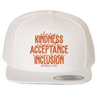 Share Kindness Promote Acceptance Encourage Inclusion End Bullying Unity Day Wool Snapback Cap