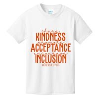 Share Kindness Promote Acceptance Encourage Inclusion End Bullying Unity Day Kids T-Shirt