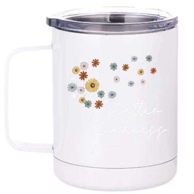 Scatter Kindness Positive Quote 12 oz Stainless Steel Tumbler Cup