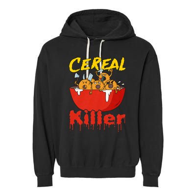 Serial Killer Parody Cereal Killer Garment-Dyed Fleece Hoodie