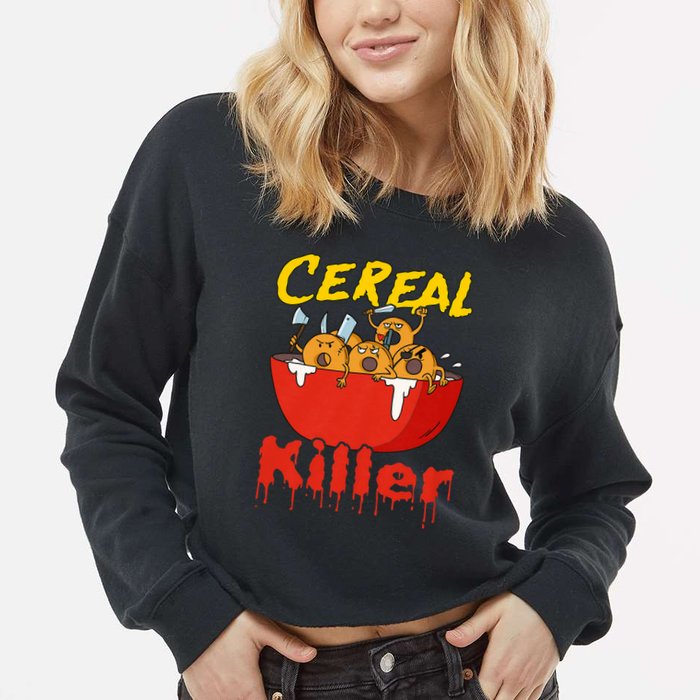 Serial Killer Parody Cereal Killer Cropped Pullover Crew
