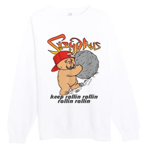 Sisyphus Keep Rollin Rollin Rollin Rollin Premium Crewneck Sweatshirt