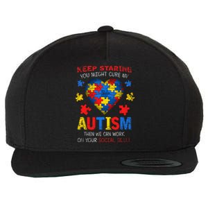 Sarcastic Keep Staring You Might Cure My Autism Awareness Wool Snapback Cap