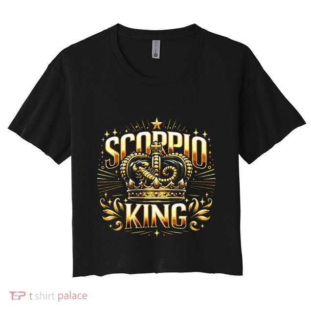 Scorpio King 's Birthday Scorpion Sign November Born  Crop Top