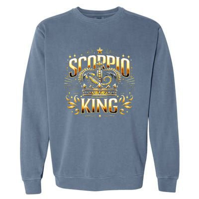 Scorpio King 's Birthday Scorpion Sign November Born  Garment-Dyed Sweatshirt