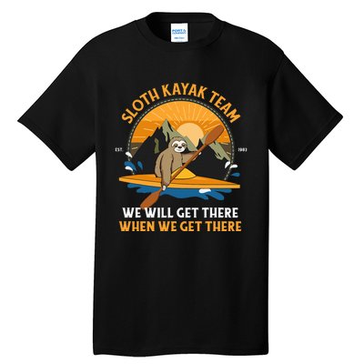 Sloth Kayak Sloth Kayak Team Tall T-Shirt