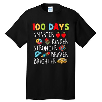 Smarter Kinder Stronger Brighter 100 Days Of School Teacher Tall T-Shirt