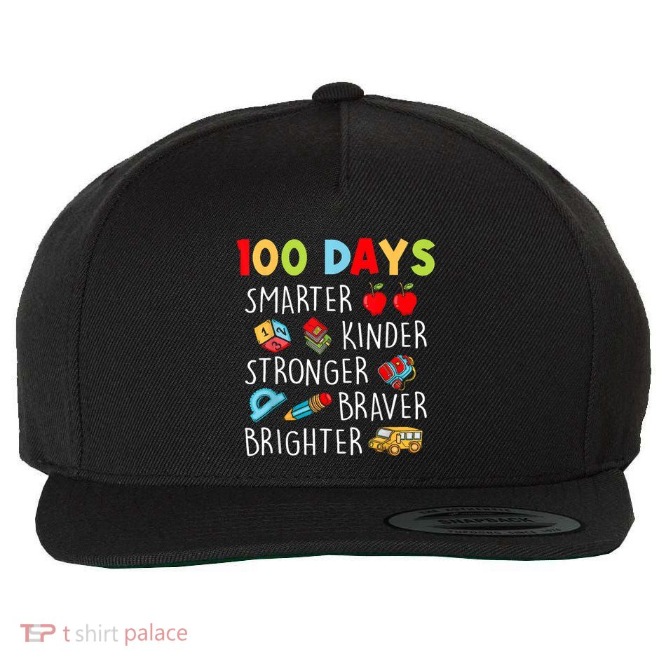 Smarter Kinder Stronger Brighter 100 Days Of School Teacher Wool Snapback Cap