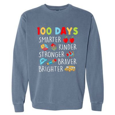 Smarter Kinder Stronger Brighter 100 Days Of School Teacher Garment-Dyed Sweatshirt