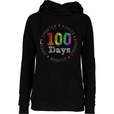 Smarter Kinder Stronger Brighter 100 Days Of School Womens Funnel Neck Pullover Hood