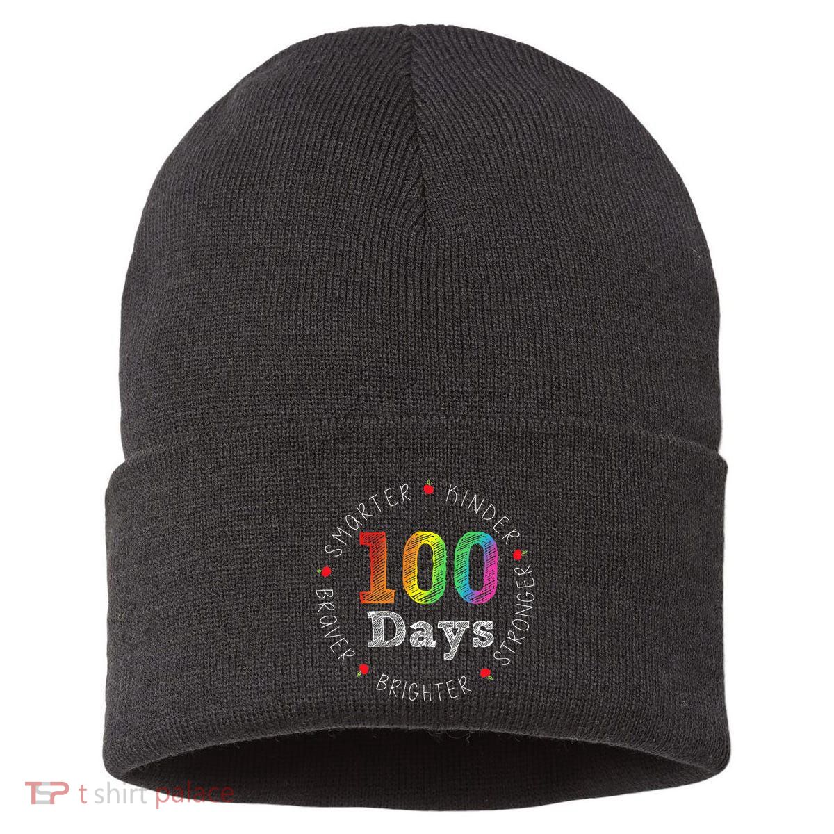 Smarter Kinder Stronger Brighter 100 Days Of School Sustainable Knit Beanie