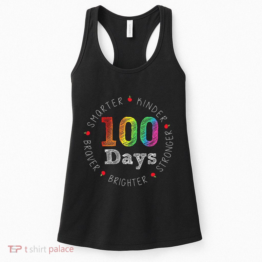 Smarter Kinder Stronger Brighter 100 Days Of School Womens Tank Top