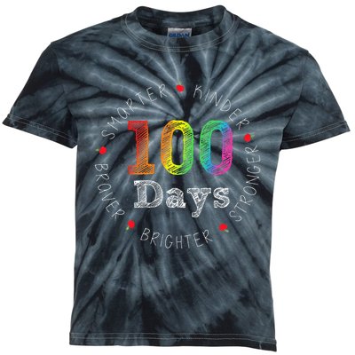 Smarter Kinder Stronger Brighter 100 Days Of School Kids Tie-Dye T-Shirt