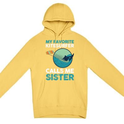 Surfing Kitesurfing Sister Kitesurfer Meaningful Gift Premium Pullover Hoodie