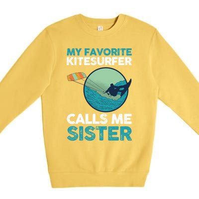 Surfing Kitesurfing Sister Kitesurfer Meaningful Gift Premium Crewneck Sweatshirt