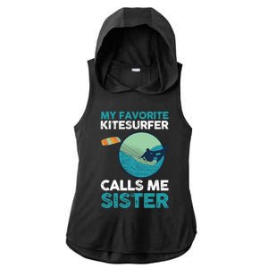 Surfing Kitesurfing Sister Kitesurfer Meaningful Gift Ladies PosiCharge Tri-Blend Wicking Draft Hoodie Tank