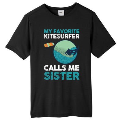 Surfing Kitesurfing Sister Kitesurfer Meaningful Gift Tall Fusion ChromaSoft Performance T-Shirt