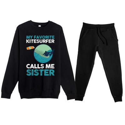 Surfing Kitesurfing Sister Kitesurfer Meaningful Gift Premium Crewneck Sweatsuit Set