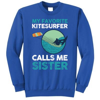 Surfing Kitesurfing Sister Kitesurfer Meaningful Gift Sweatshirt