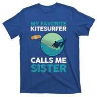 Surfing Kitesurfing Sister Kitesurfer Meaningful Gift T-Shirt