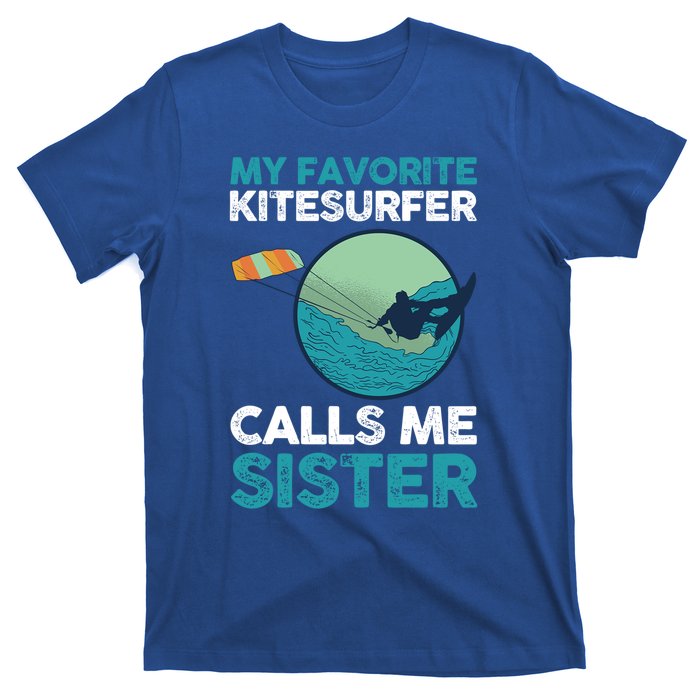 Surfing Kitesurfing Sister Kitesurfer Meaningful Gift T-Shirt