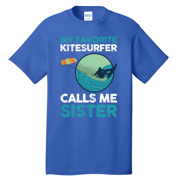 Surfing Kitesurfing Sister Kitesurfer Meaningful Gift Tall T-Shirt