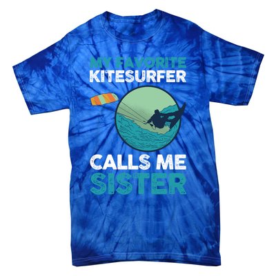 Surfing Kitesurfing Sister Kitesurfer Meaningful Gift Tie-Dye T-Shirt