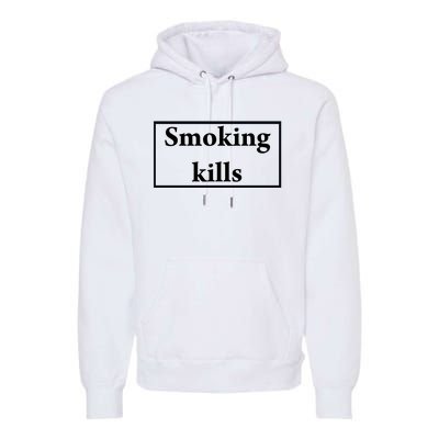 Smoking Kills Premium Hoodie