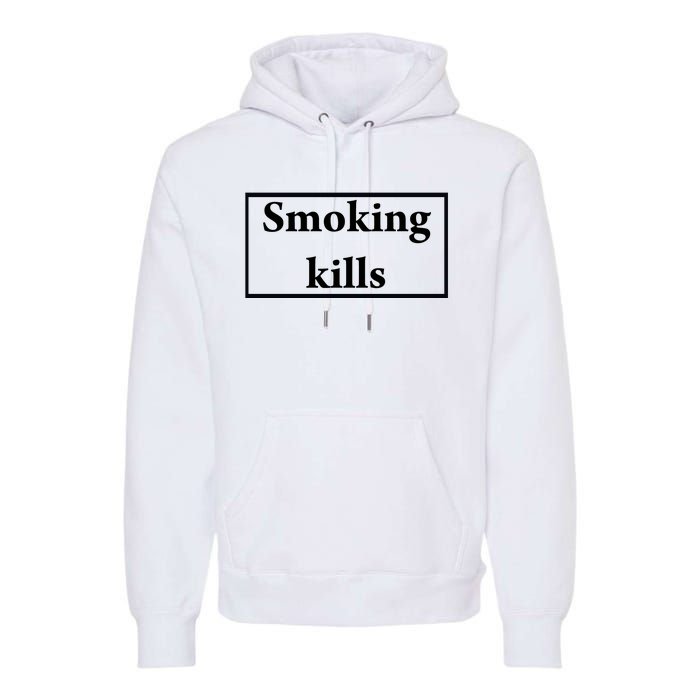 Smoking Kills Premium Hoodie