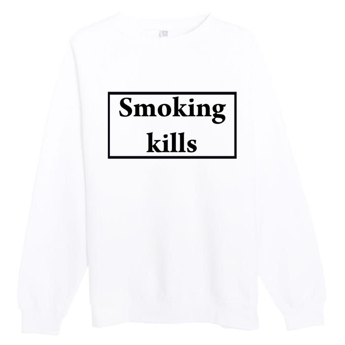 Smoking Kills Premium Crewneck Sweatshirt