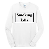 Smoking Kills Tall Long Sleeve T-Shirt