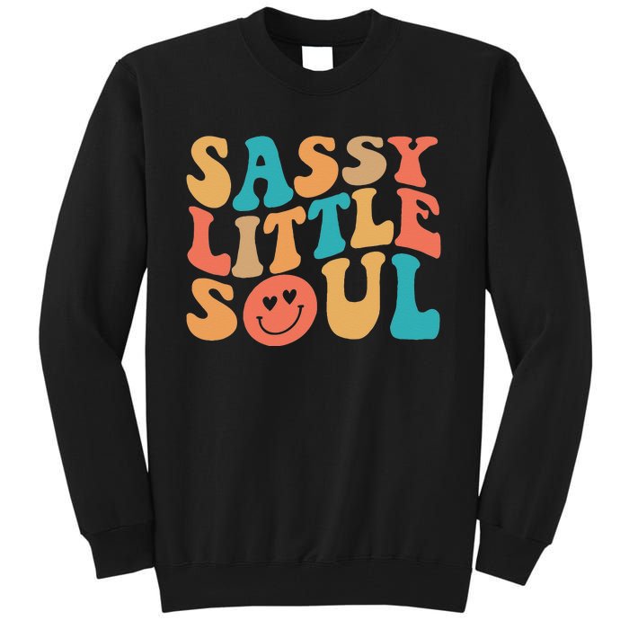 Sassy Kids Soul Little Baby Girl Sassy Child Cute Tall Sweatshirt