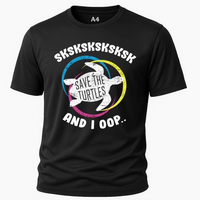 SKSKSK and I Oop... Save The Turtles Performance Shirt