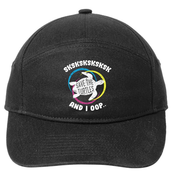 SKSKSK and I Oop... Save The Turtles 7-Panel Snapback Hat