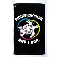 SKSKSK and I Oop... Save The Turtles Golf Towel