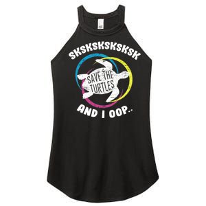 SKSKSK and I Oop... Save The Turtles Women's Perfect Tri Rocker Tank